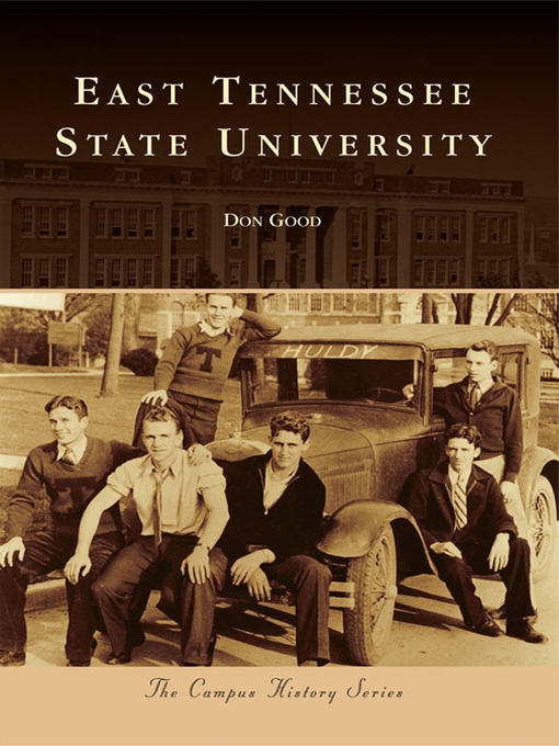 Title details for East Tennessee State University by Don Good - Available